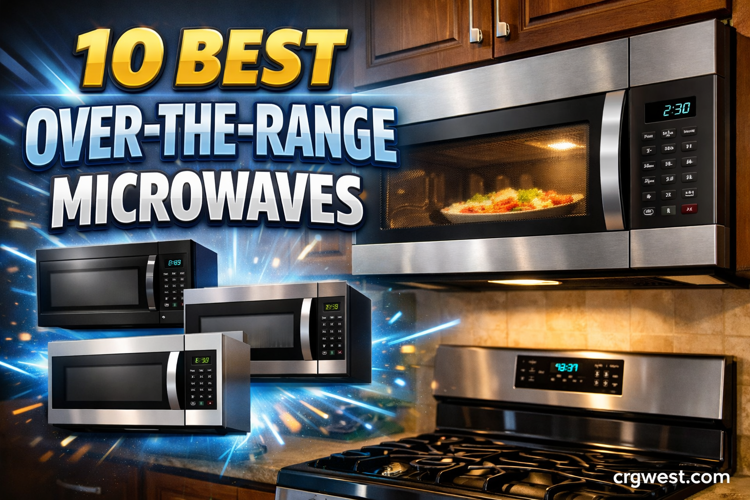 10 Best Over-the-Range Microwaves
