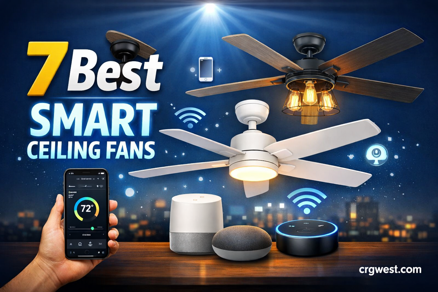 7 Best Smart Ceiling Fans