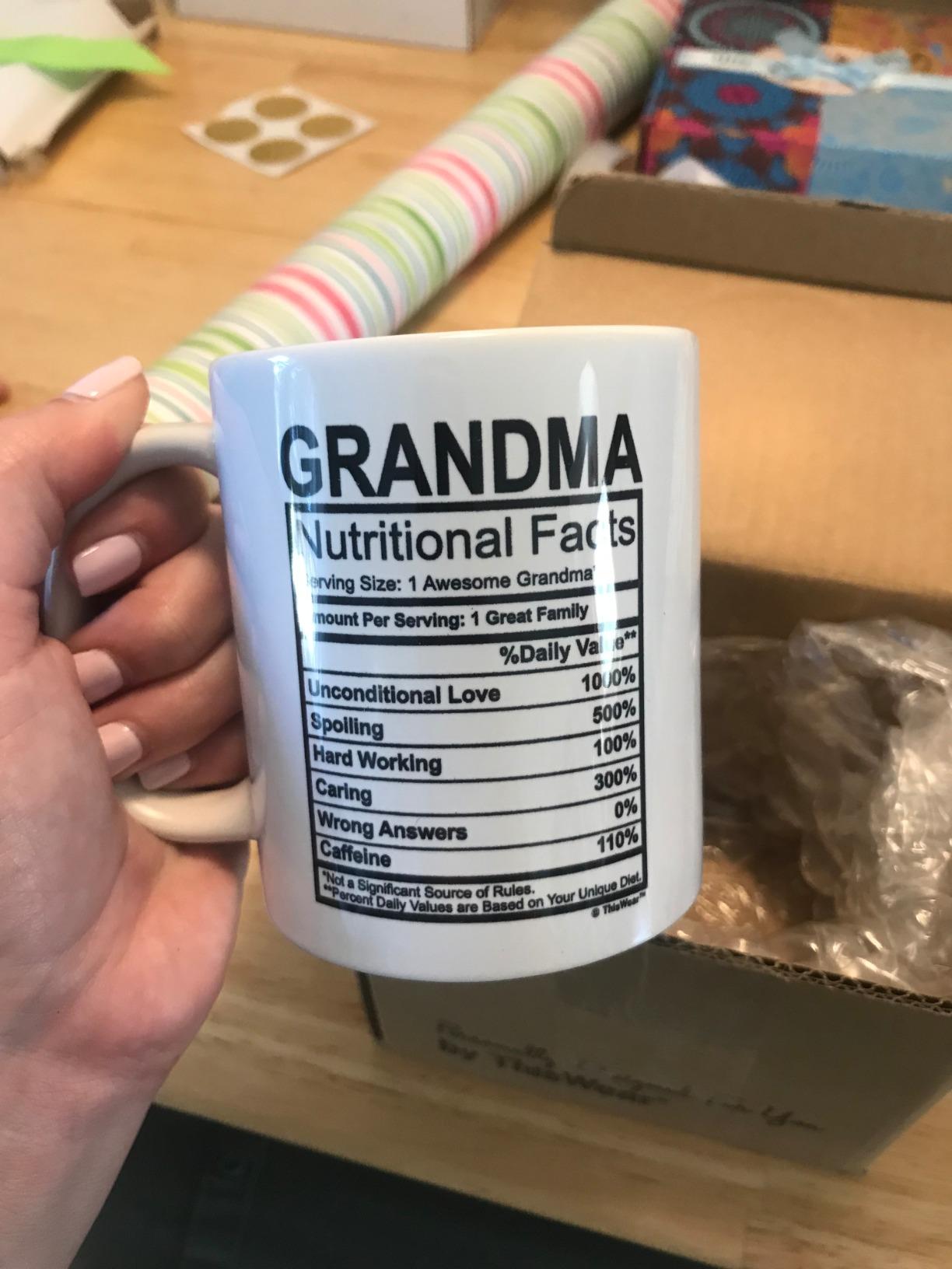 ThisWear Mothers Day Gifts for Grandma Nutritional Facts Label Funny Gifts for Grandma Gag Gift 11oz Ceramic Coffee Mug with Handle Customer Review ThisWear Mothers Day Gifts for Grandma Nutritional Facts Label Funny Gifts for Grandma Gag Gift 11oz Ceramic Coffee Mug with Handle - Customer Photo 1