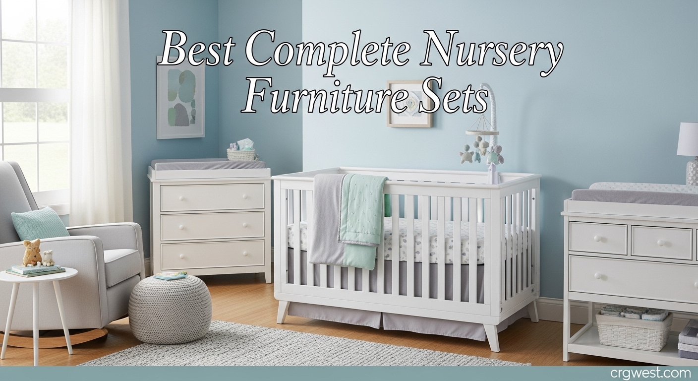 Best Complete Nursery Furniture Sets