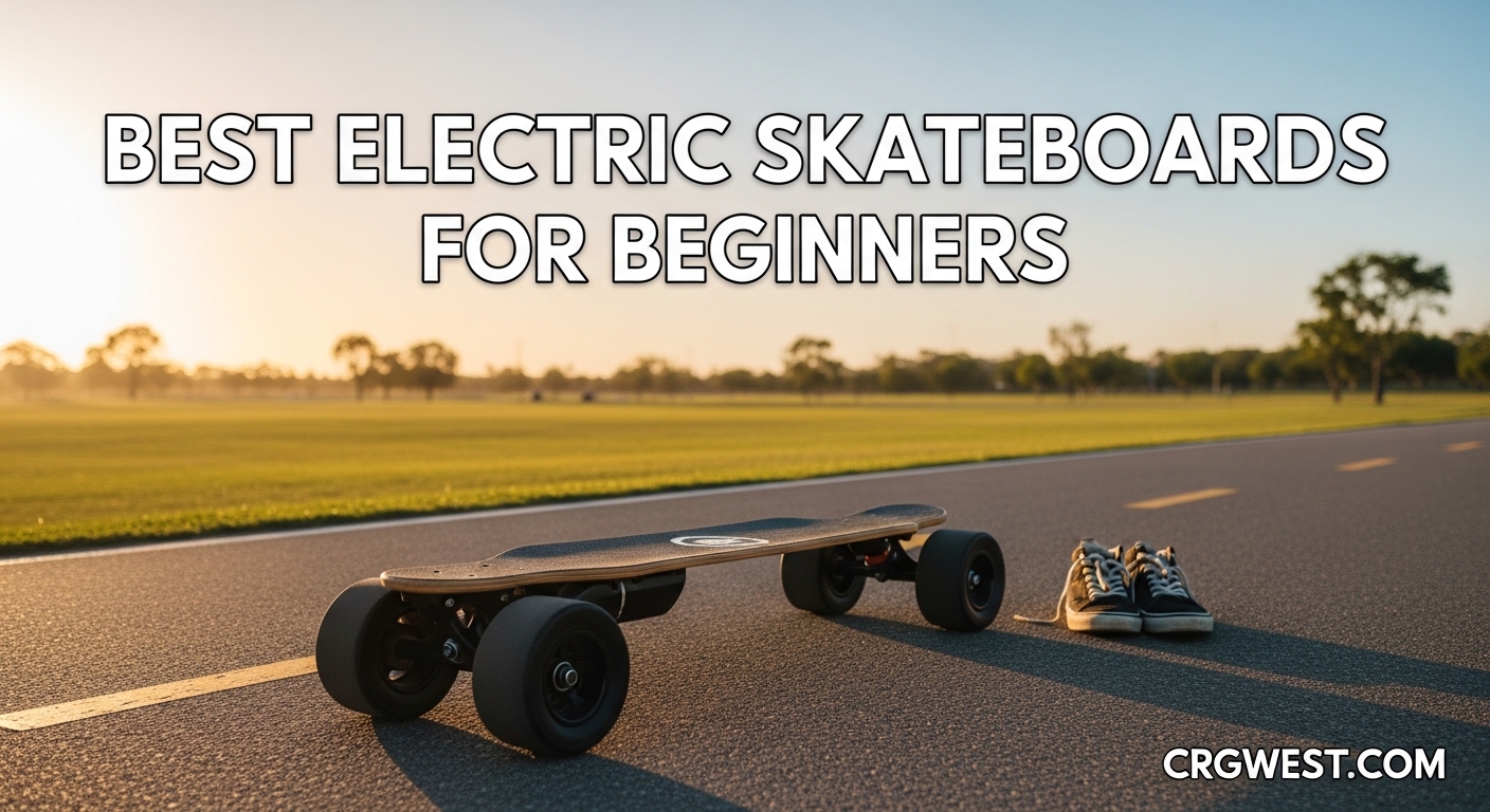 Best Electric Skateboards for Beginners