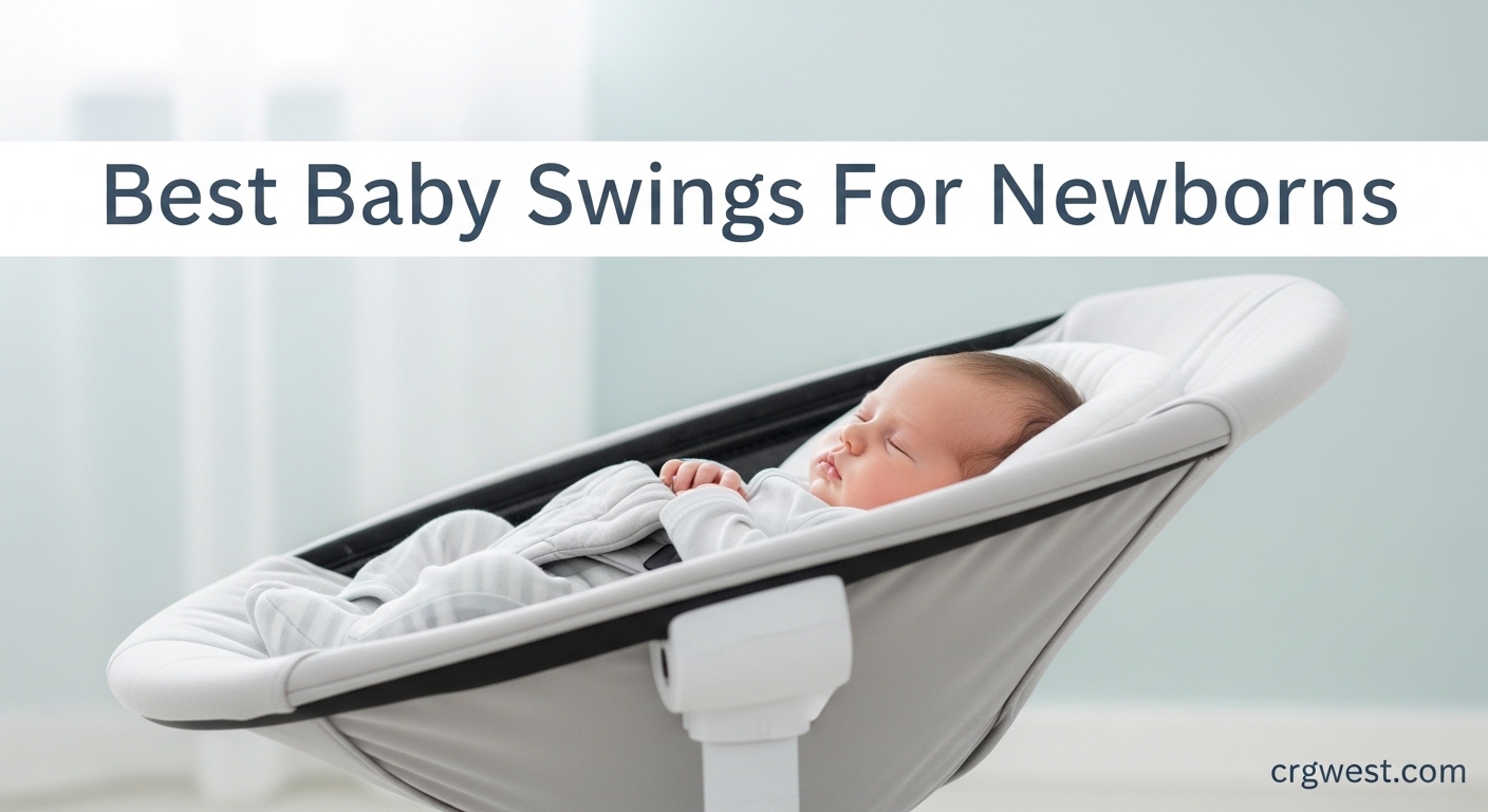 Best Baby Swings For Newborns