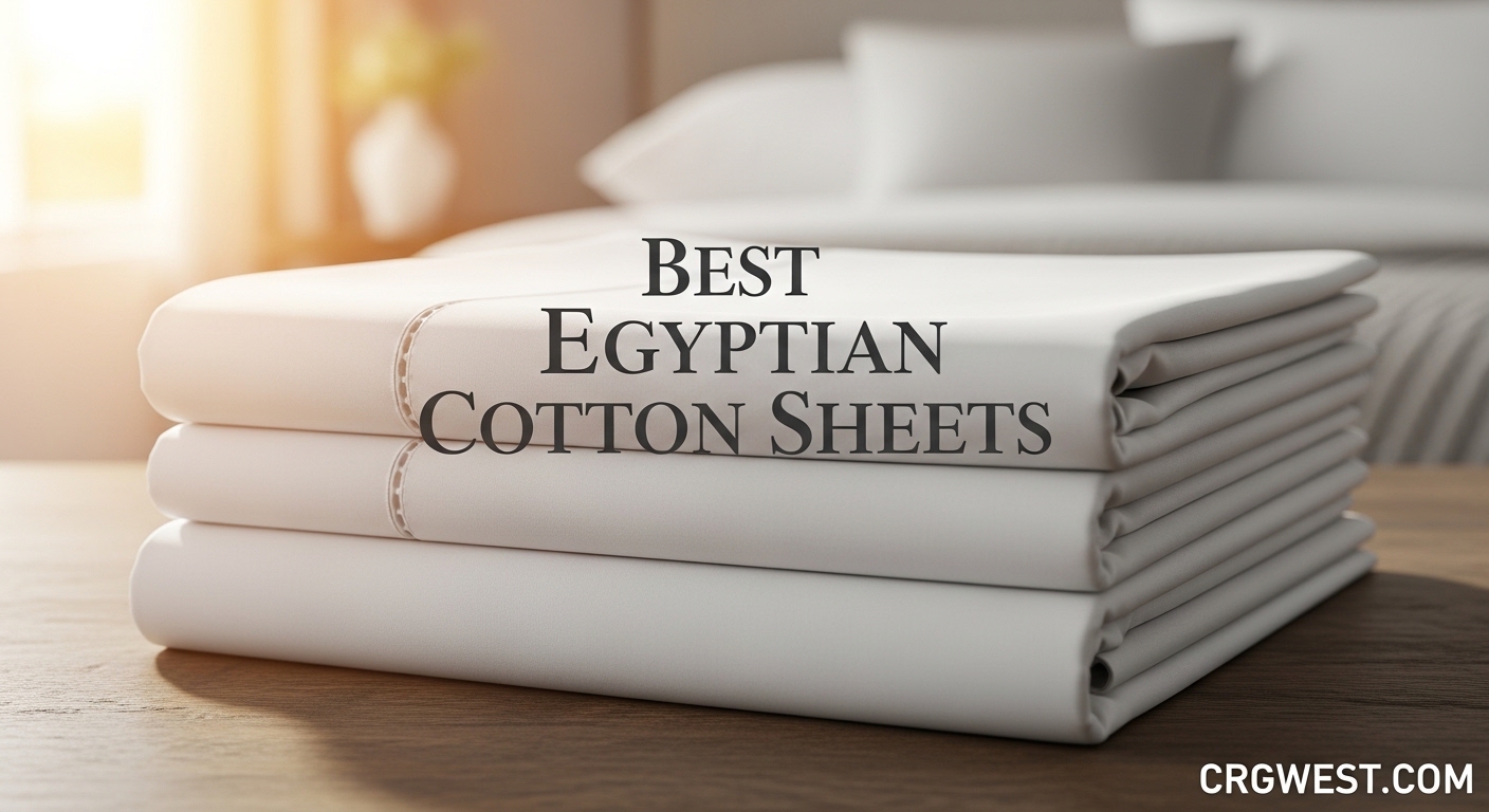 Best Egyptian Cotton Sheets