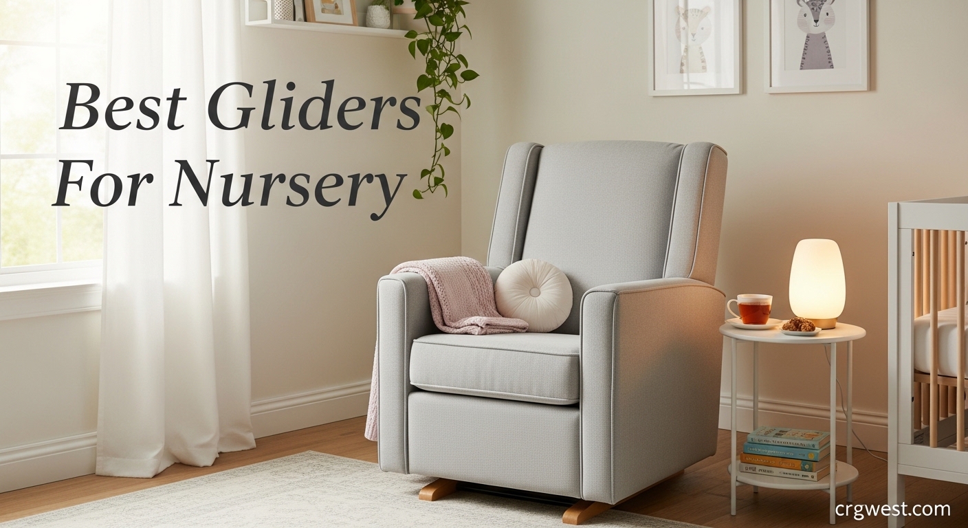 Best Gliders For Nursery
