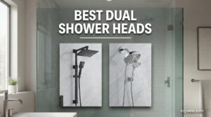 Best Dual Shower Heads