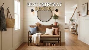 Best Entryway Benches