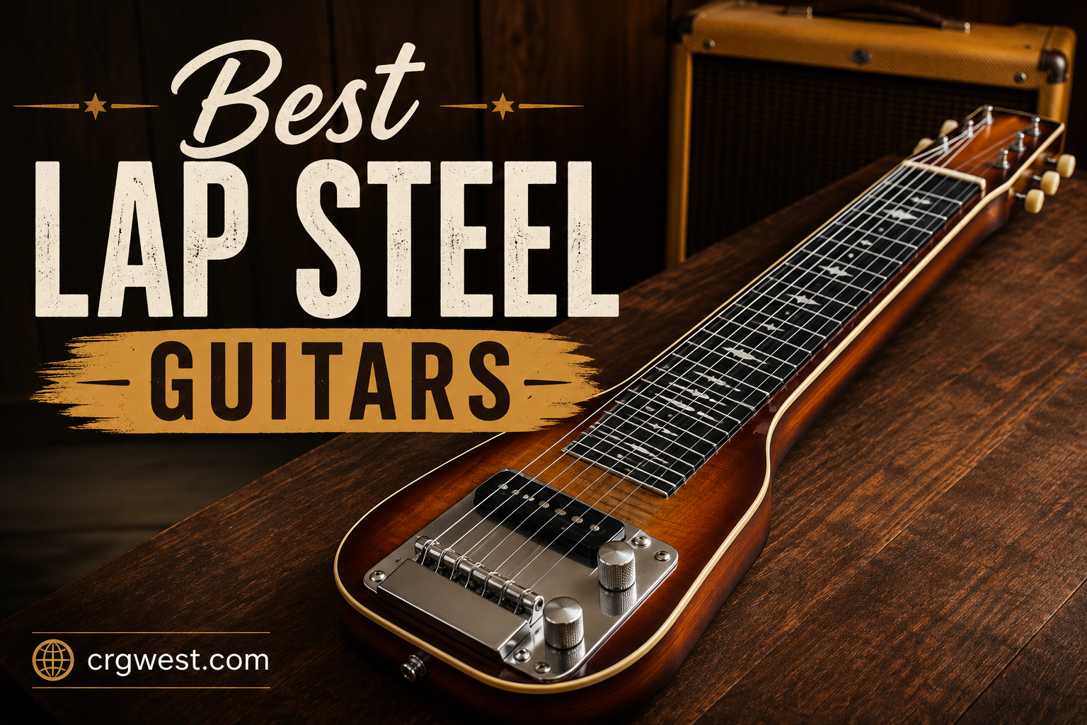 Best Lap Steel Guitars