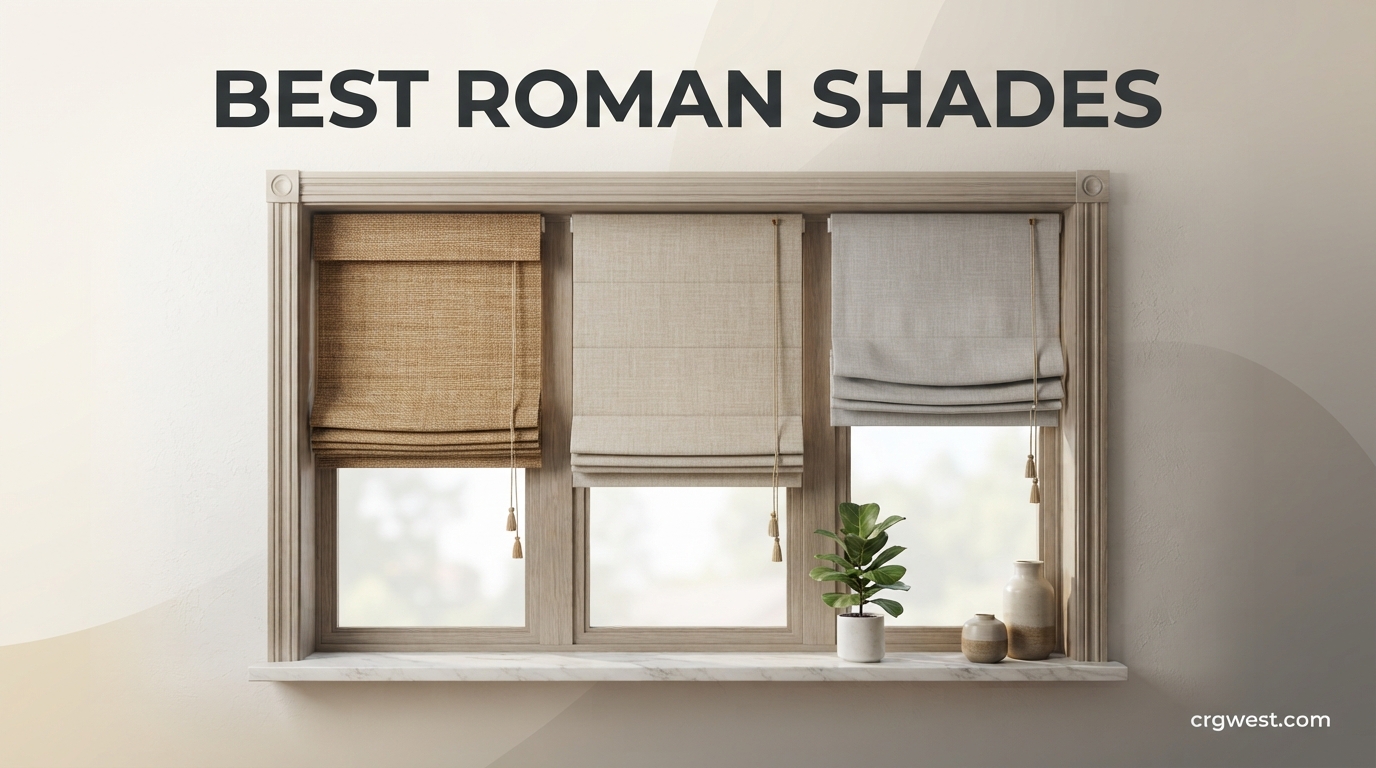 Best Roman Shades