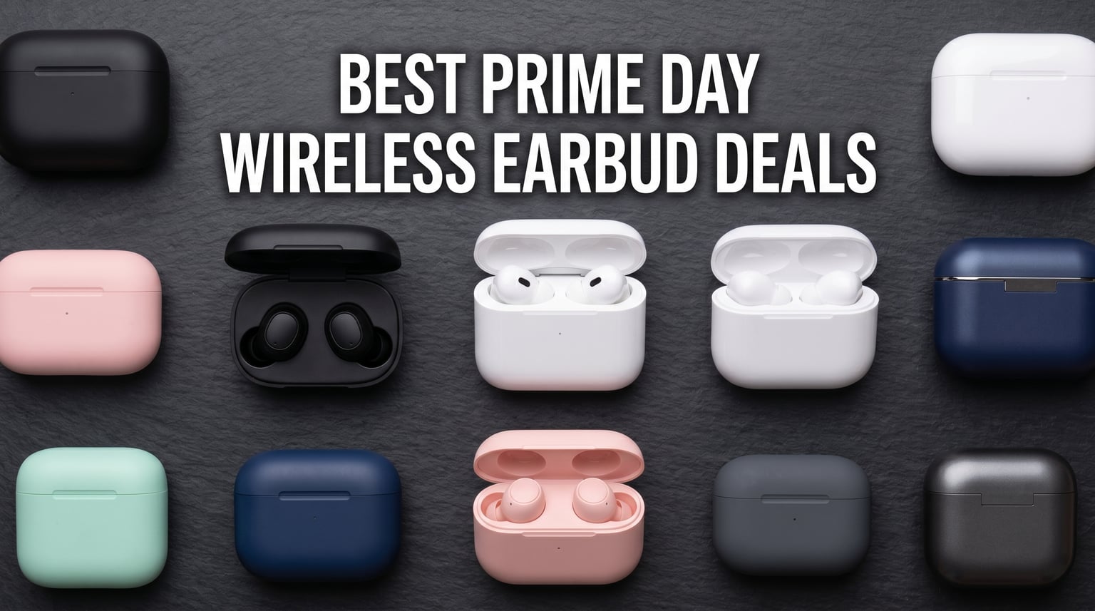Best Amazon Prime Day Wireless Earbud Deals 2026